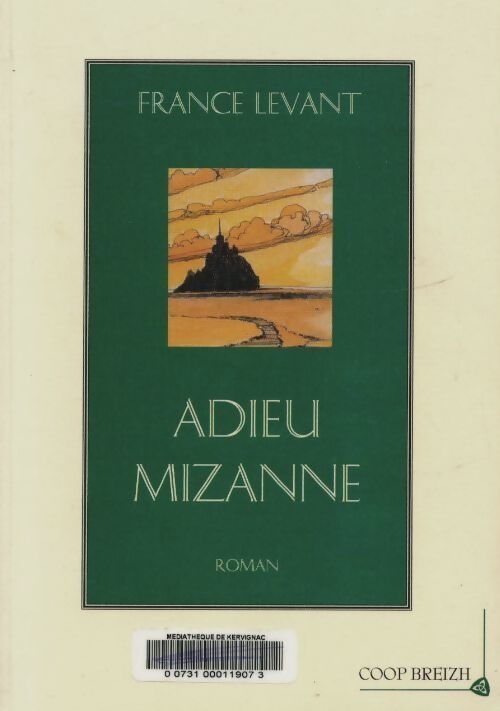 Adieu Mizanne - France Levant - Livre