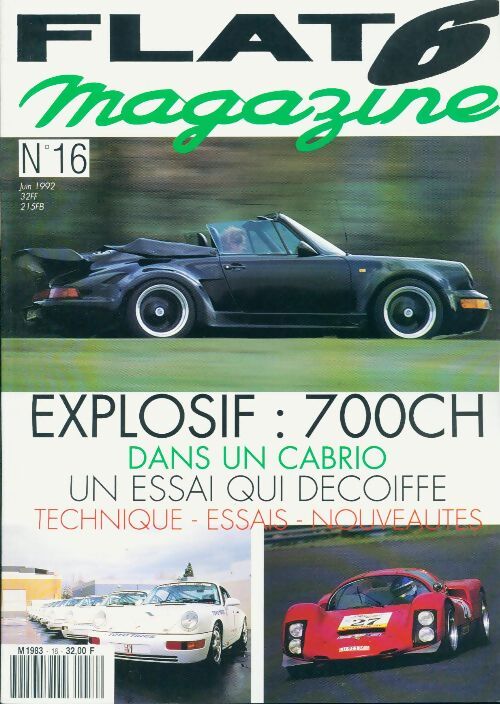 Flat 6 magazine n°16 : Explosif 700CH - Collectif - Livre