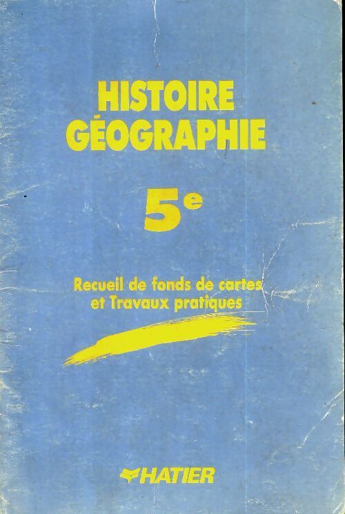 Histoire géographie 5è : recueil de fonds de cartes et travaux pratiques - Jean Brignon - Livre