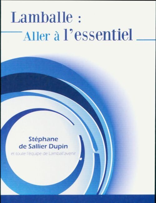 Lamballe : aller à l'essentiel - Stéphane De Sallier Dupin - Livre