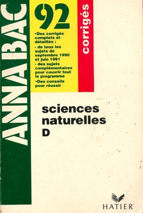 Sciences naturelles Terminale D corrigés 1992 - Collectif - Livre