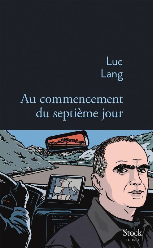 Au commencement du septième jour - Luc Lang - Livre