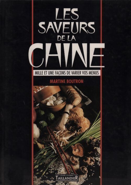 Saveurs de la chine - M Boutron - Livre