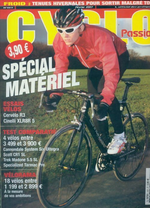 Cyclo passion n°157: Spécial matériel - Collectif - Livre