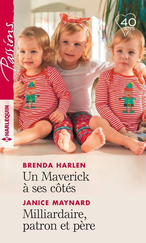 Un Maverick à ses côtés / Milliardaire, patron et père - Janice Maynard, Brenda Harlen - Livre