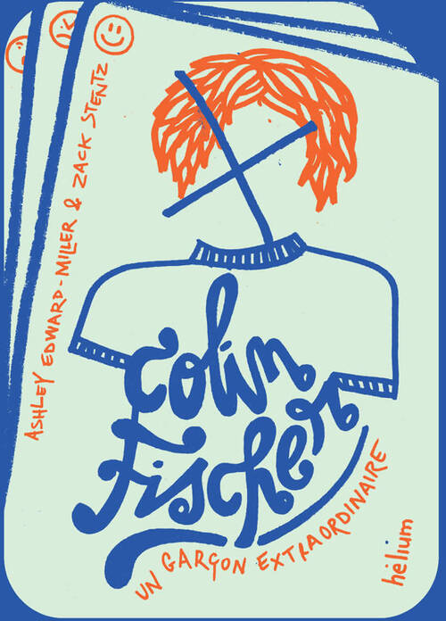 Colin Fischer : Un garçon extraordinaire - Ashley Edward-Miller - Livre