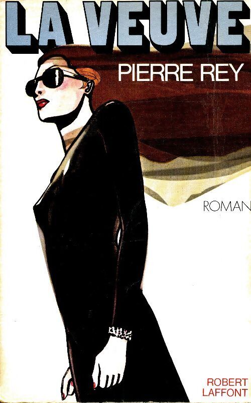 La veuve - Pierre Rey - Livre