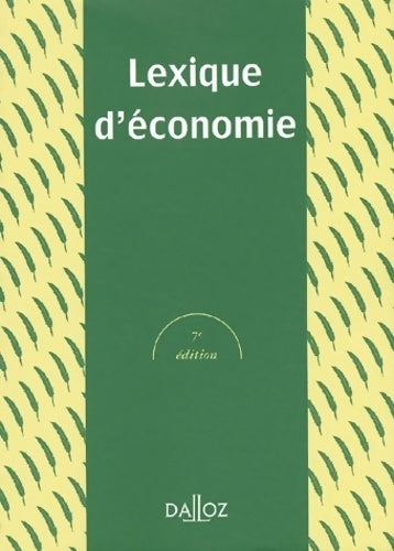 Lexique d'économie - Ahmed Silem - Livre