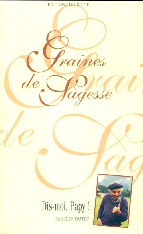 Dis-moi papy ! - Guy Dutey - Livre