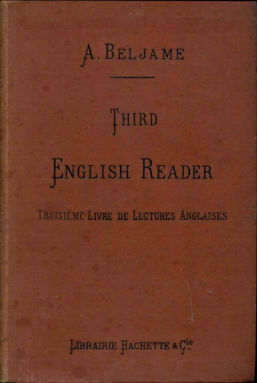 Third english reader troisième livre de lectures anglaises classe de 7e - Alexandre Beljame - Livre