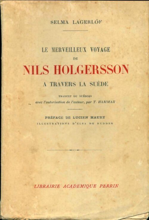 Le merveilleux voyage de Nils Holgersson à travers la Suède - Selma Lagerlöf - Livre