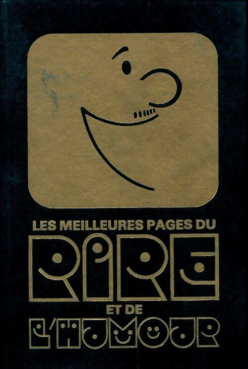 Les meilleures pages du rire et de l'humour Tome II - Collectif - Livre
