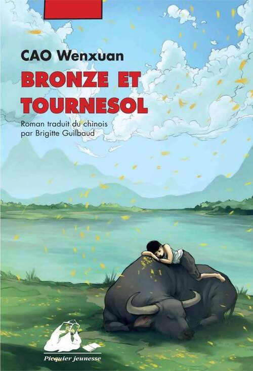 Bronze et Tournesol - Cao Wenxuan - Livre
