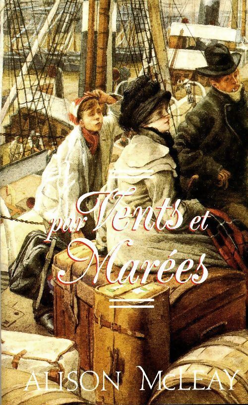 Par vents et marées - Alison McLeay - Livre
