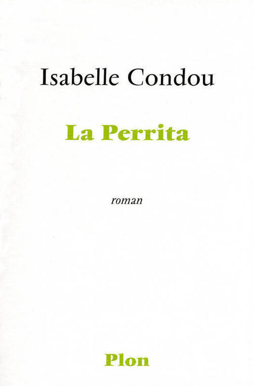 La Perrita - Isabelle Condou - Livre