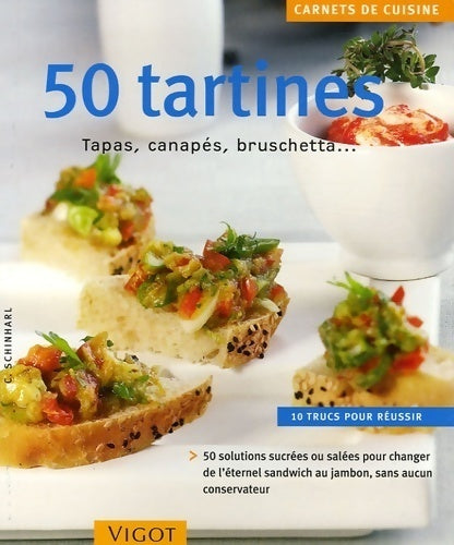 50 tartines : Tapas, canapés, bruschetta - Cornelia Schinharl - Livre