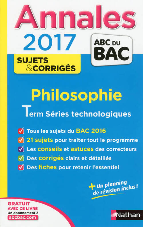 Philosophie Terminales technologiques sujets & corrigés 2017 - Katy Grissault - Livre
