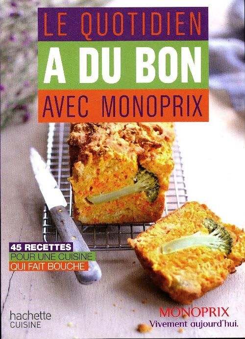 Le quotidien a du bon avec Monoprix - Collectif - Livre