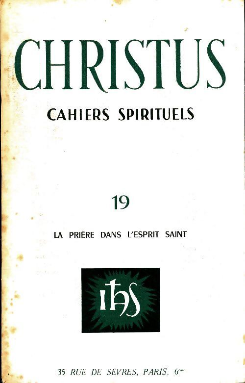 Christus n°19 : La prière de l'esprit saint - Collectif - Livre