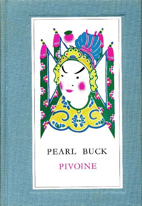 Pivoine - Pearl Buck - Livre