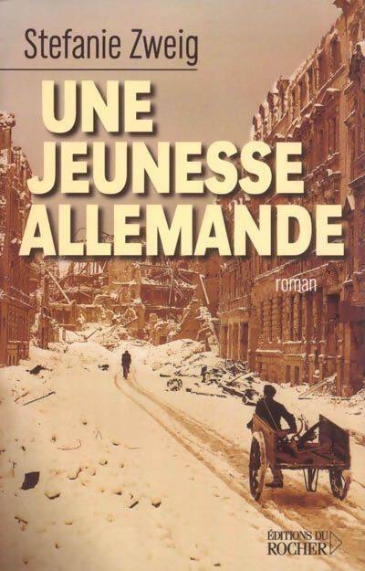 Une jeunesse allemande - Stefanie Zweig - Livre