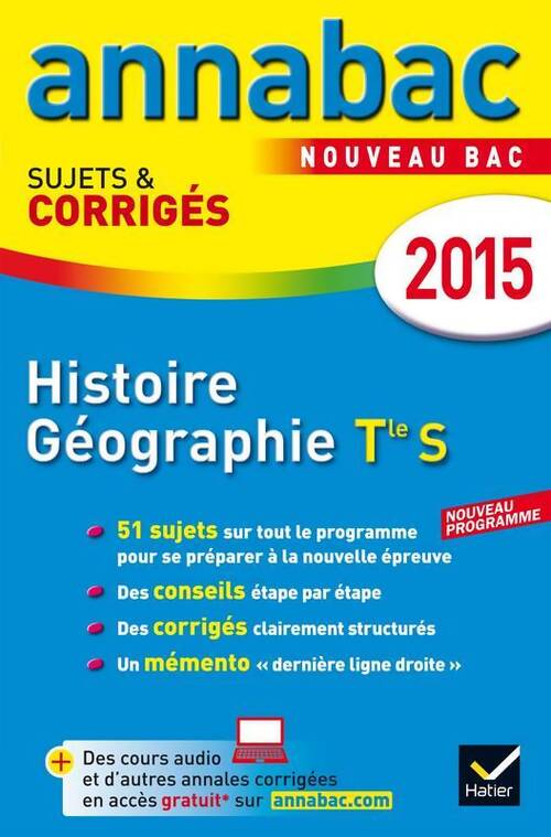 Histoire-géographie Terminale S. Sujets et corrigés 2015 - Collectif - Livre