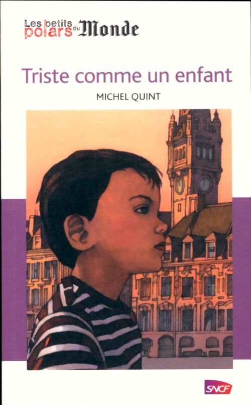 Triste comme un enfant - Michel Quint - Livre