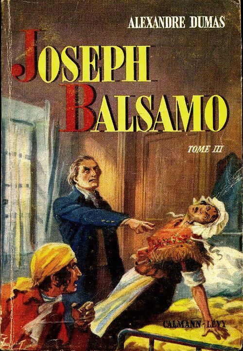 Joseph Balsamo Tome II - Alexandre Dumas - Livre