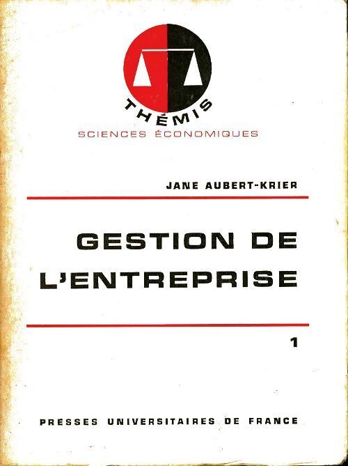 Gestion de l'entreprise Tome I - Jane Aubier-Krier - Livre