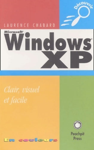 Microsoft Windows XP - Laurence Chabard - Livre