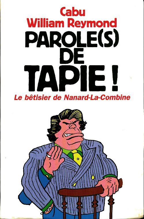 Paroles de Tapie - Cabu - Livre