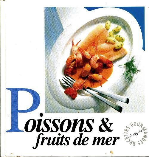 Poissons et fruits de mer - Peter Bührer - Livre