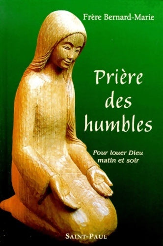 Prière des humbles - O. F. S Frère - Livre