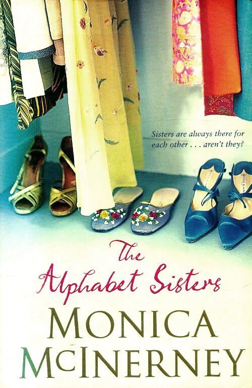 The alphabet sisters - Monica McInerney - Livre