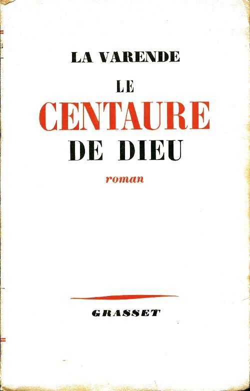 Le centaure de Dieu - La Varende - Livre