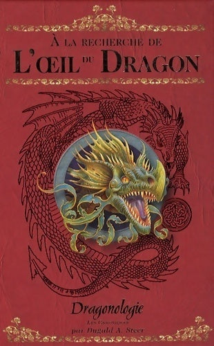 Dragonologie chronique Tome I : A la recherche de l'Oeil dragon - Douglas Carrel - Livre