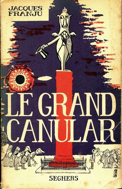 Le grand canular - Jacques Franju - Livre