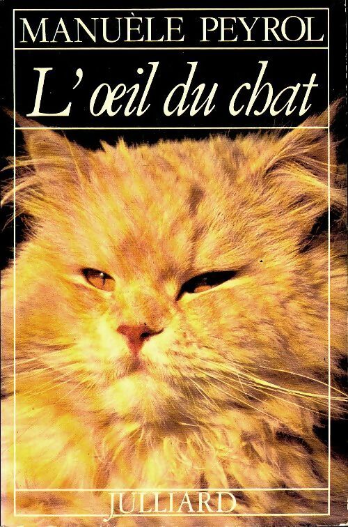L'oeil du chat - Manuèle Peyrol - Livre