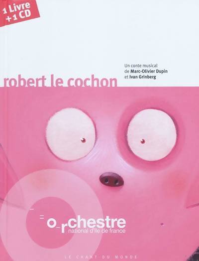 Robert le cochon - Ivan Grinberg - Livre