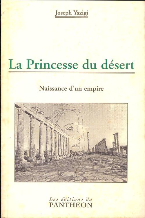 La princesse du désert - Joseph Yazigi - Livre