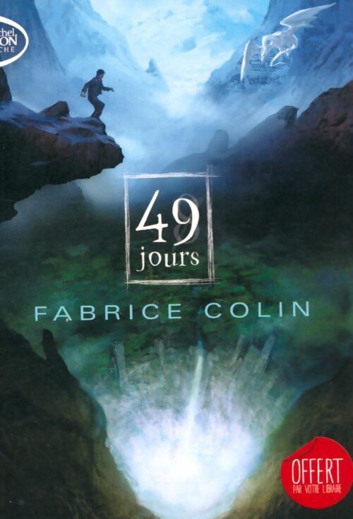 La dernière guerre Tome I : 49 Jours - Fabrice Colin - Livre