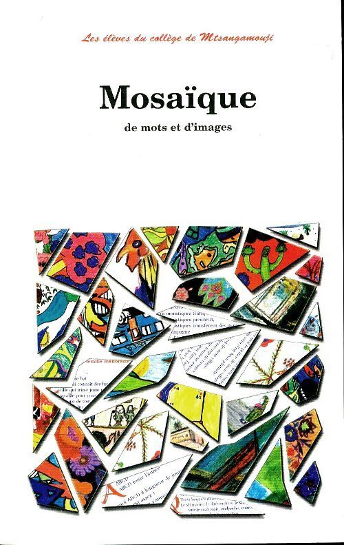 Mosaïque de mots et d'images - Collectif - Livre