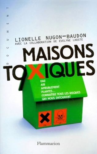 Maisons toxiques - Lionelle Nugon-Baudon - Livre
