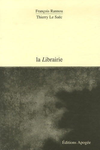 La librairie - François Rannou - Livre
