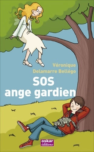 SOS ange gardien - Véroniqu Delamarre Bellego - Livre