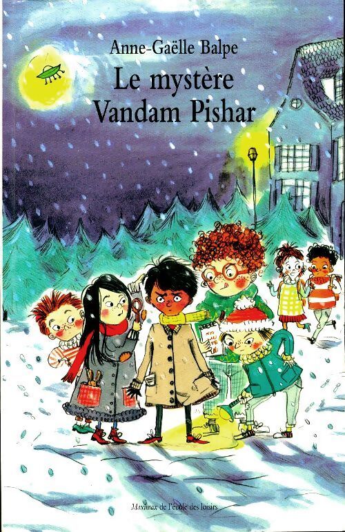 Le mystère Vandam Pishar - Anne-Gaëlle Balpe - Livre