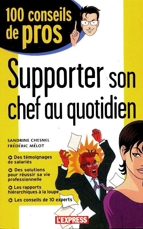 Supporter son chef au quotidien - Frédéric Mélot - Livre