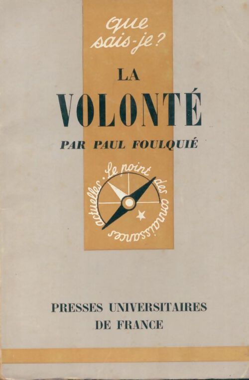 La volonté - Paul Foulquié - Livre