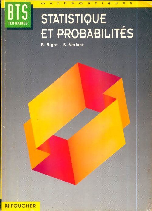 Statistique et probabilités BTS tertiaires - Bernard Verlant - Livre