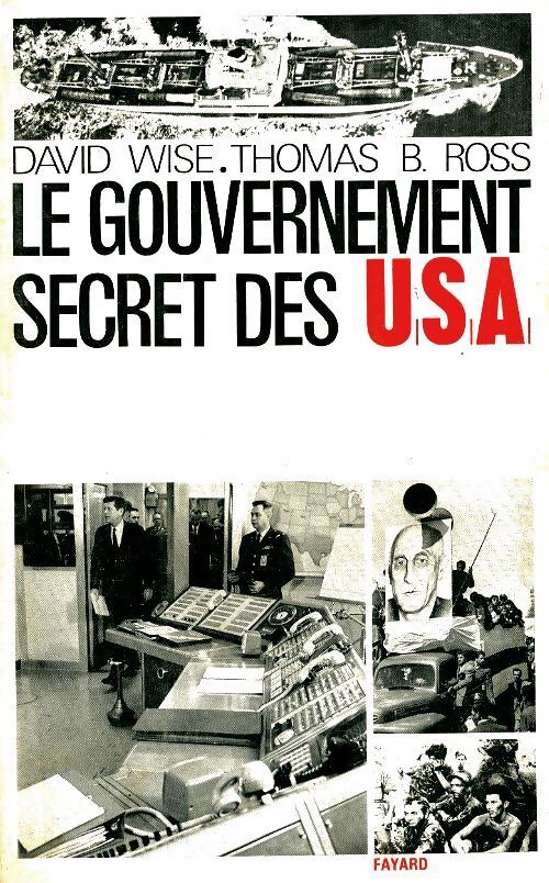 Le gouvernement secret des USA - David Wise - Livre
